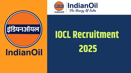 IOCL Recruitment 2025: जूनियर इंजीनियर और नॉन-एग्जीक्यूटिव (Non-Executive) पदों पर रजिस्ट्रेशन आज से शुरू!