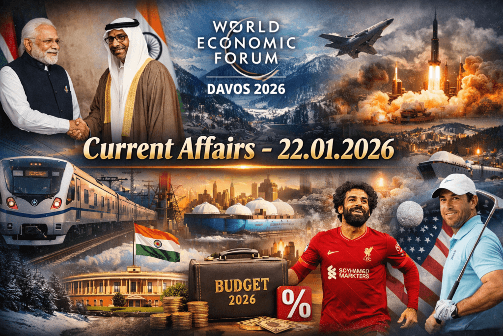 Current Affairs 22.01.2026 – India & World News for Competitive Exams | Banking, UPSC, SSC, Railway