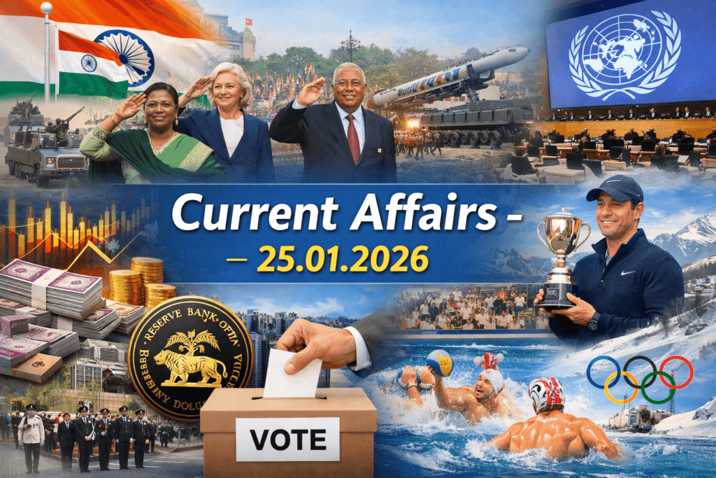 Current Affairs – 25 January 2026