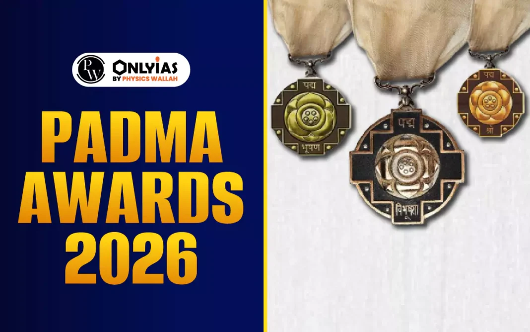 List of Padma Awards 2026: Padma Vibhushan, Bhushan & Padma Shri Awardees