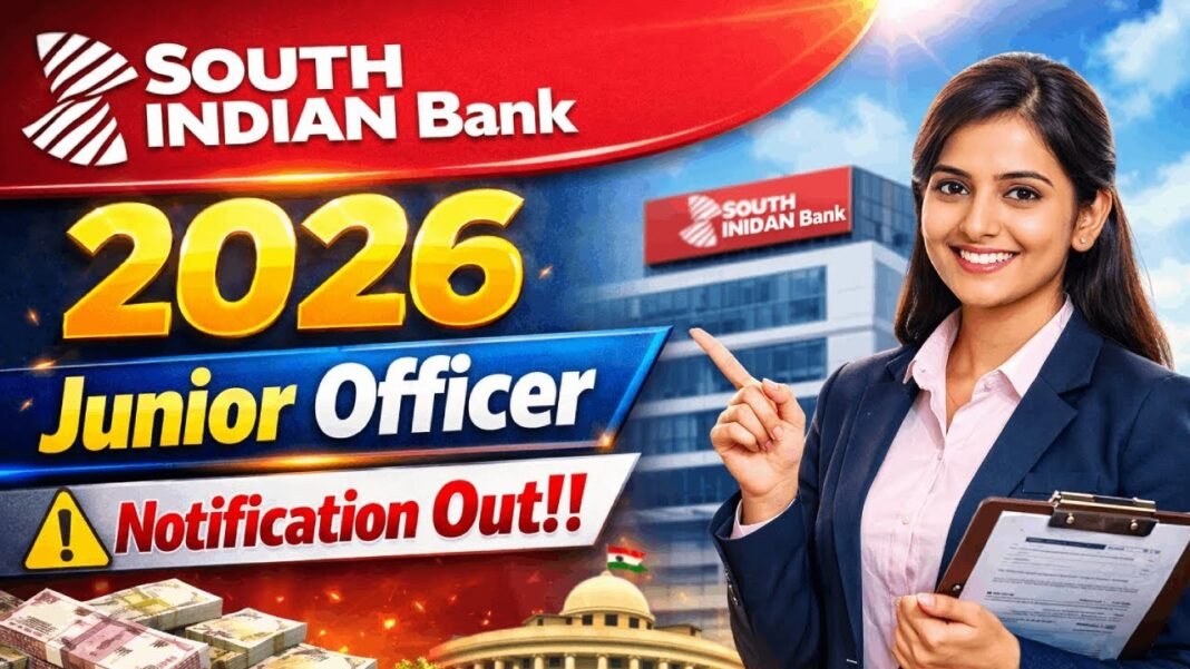 South Indian Bank SIB Junior Officer Recruitment 2026
