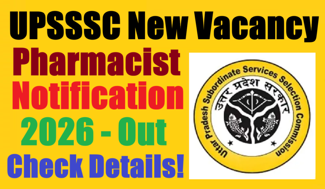 UPSSSC Pharmacist Recruitment 2026