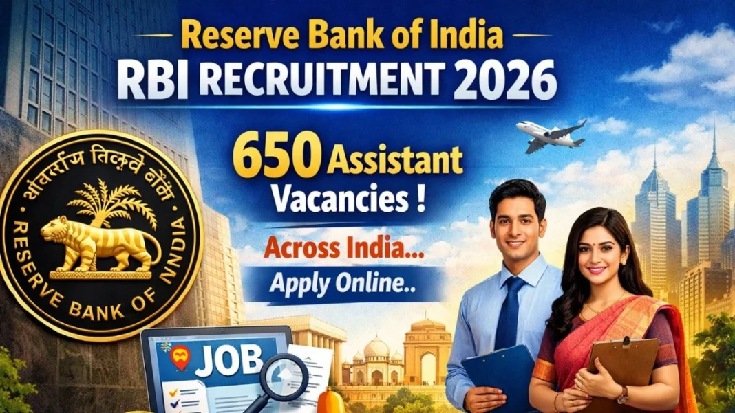 Reserve bank of india rbi assistant recruitment 2026 short notice apply online for 650 699291732946248654664