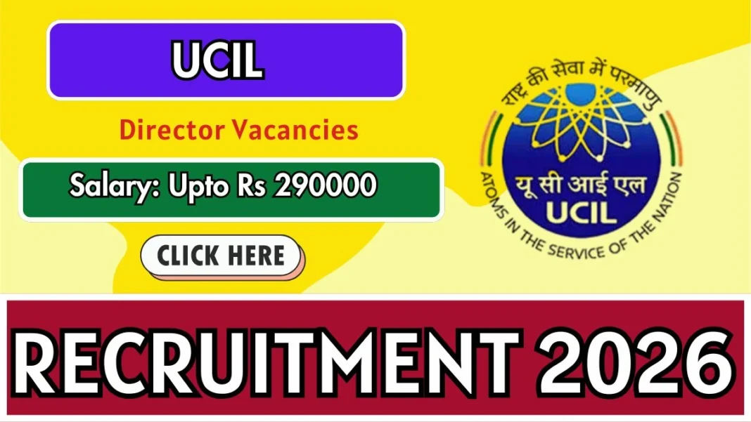 UCIL Director Recruitment 2026 – Apply Online