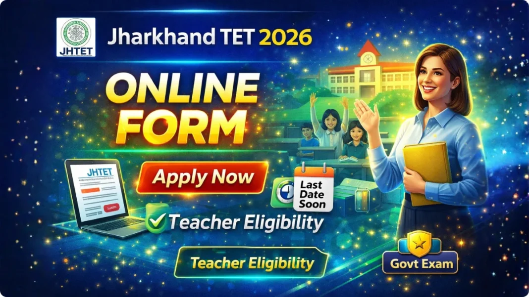 Jharkhand Teacher Eligibility Test Online Form